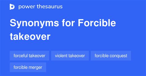 Take Over Power synonyms - 48 Words and Phrases for Take Over Power. . Takeover thesaurus